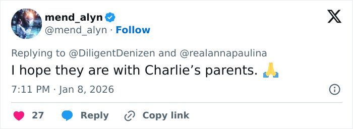 Tweet by mend_alyn expressing hope that someone is with Charlie’s parents amid custody speculation involving Erika Kirk.