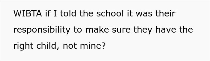 Text discussing a parent refusing to make their twins less similar so the school can distinguish them easier.