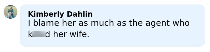 Comment by Kimberly Dahlin expressing blame related to Renee Good’s wife and a fatal ICE incident affecting the community.