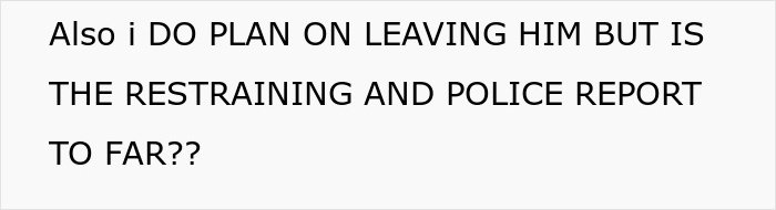 Text message with a woman expressing concerns about leaving her internet troll boyfriend due to restraining orders and police reports.