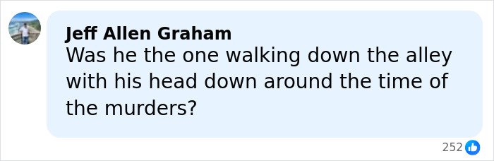 Comment from Jeff Allen Graham questioning if a man seen walking down an alley was near the time of Ohio dentist homicide.