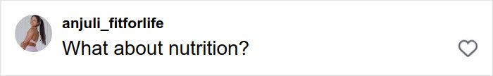 Comment from user anjuli_fitforlife on social media asking about nutrition in the context of fat prison conditions.