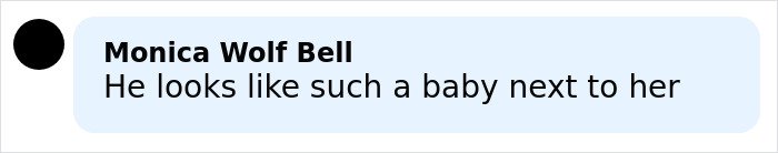Comment bubble with text saying he looks like such a baby next to her in a social media style format.