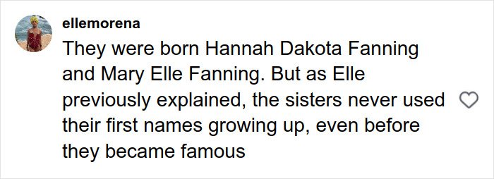 Social media comment explaining fans' confusion about Elle and Dakota Fanning’s real names and upbringing.