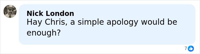 Comment from Nick London asking Chris for a simple apology amid Chris Noth fan backlash over off the cuff dig.