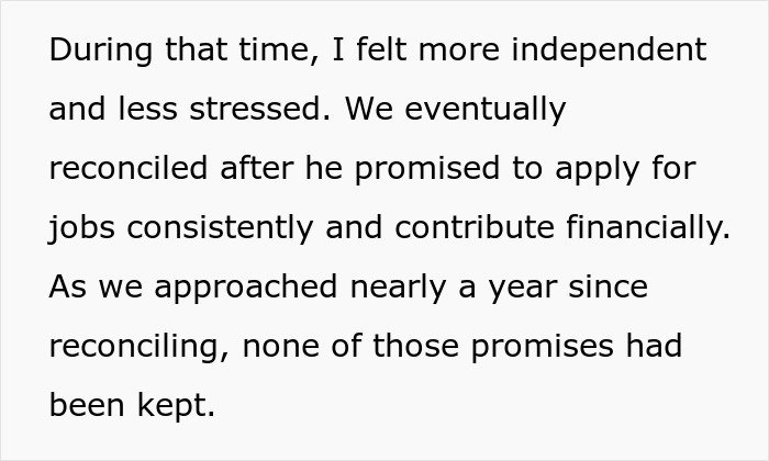 Text excerpt from a story describing feelings of independence and unkept promises after reconciling with an ex.