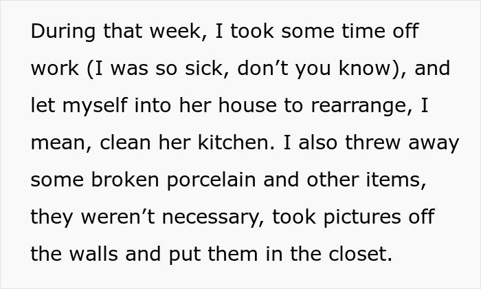 Text describing a daughter-in-law rearranging and cleaning her mother-in-law’s furniture and kitchen during a week off.