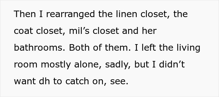 Text excerpt describing rearranging MIL’s furniture including linen closet, coat closet, and bathrooms in a long game against MIL.