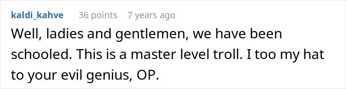 Screenshot of a Reddit comment praising a master level troll in a discussion about rearranging MIL’s furniture as part of a long game.