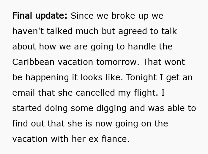 Text update about guy’s heroic actions leaving him single as ex cancels flight and goes on vacation with her ex-fiancé.