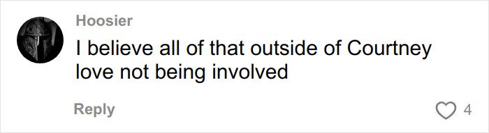 Screenshot of a comment by user Hoosier stating their belief about Kurt Cobain’s passing and Courtney Love’s involvement.