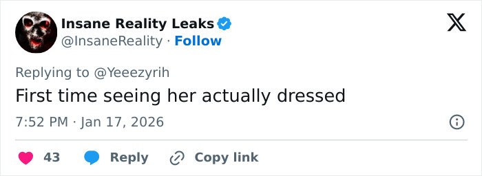 Tweet from Insane Reality Leaks reacting to Bianca Censori’s unexpected talent showing her actually wearing pants.