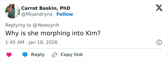 Twitter comment by Carrot Baskin, PhD, questioning appearance while referencing Bianca Censori wearing pants.
