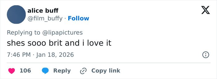 A tweet from user alice buff expressing admiration, highlighting Dua Lipa’s British charm in a casual Twitter reply.