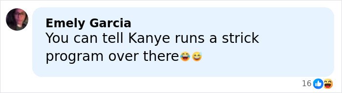 Comment by Emely Garcia mentioning Kanye running a strict program, shown in a light blue text box with reaction emojis.