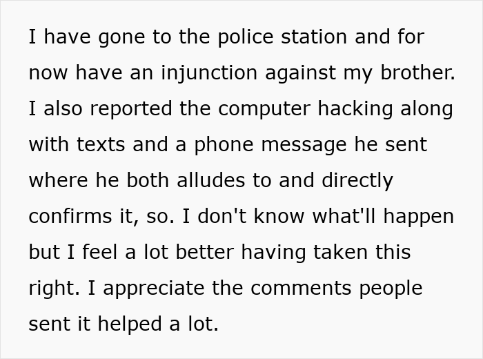 Text message describing a woman reporting her brother’s stalker tendencies to police and obtaining an injunction against him.
