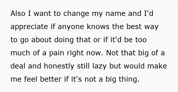 Text excerpt expressing a woman’s struggle and desire to change her name amid brother’s stalker tendencies impacting her life.