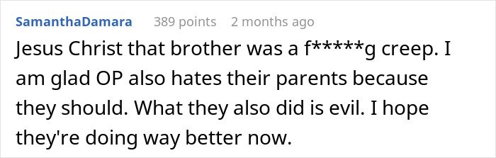 Comment discussing a woman’s worst day with a brother’s stalker tendencies causing loss of college, job, and sanity.