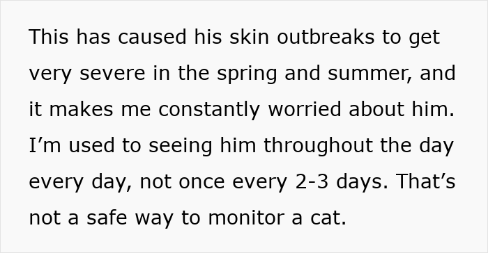 Text about cat’s skin outbreaks and concern over missing cat every 2-3 days instead of daily monitoring.