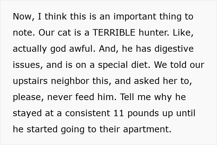 Text explaining a cat’s digestive issues and special diet while mentioning the neighbor feeding the cat despite warnings.