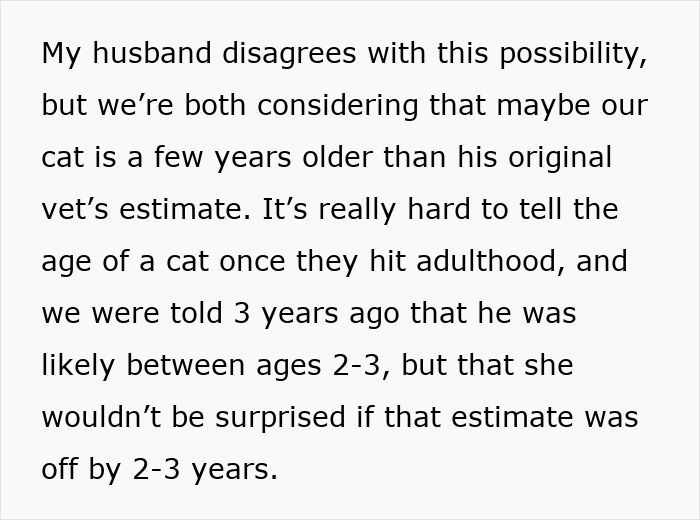 Text discussing a person’s cat possibly being older than first estimated by the vet and challenges of aging cats in adulthood.