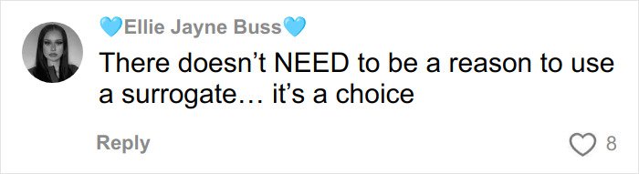 Screenshot of a social media comment by Ellie Jayne Buss stating choice and reasons for using a surrogate for a baby.