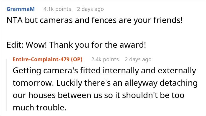 Reddit user advising on cameras and fences after man accidentally moves next door to former friend causing conflict.