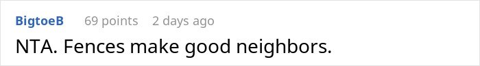 Comment text on a white background discussing a neighbor dispute involving fences and good neighbors in an online forum.