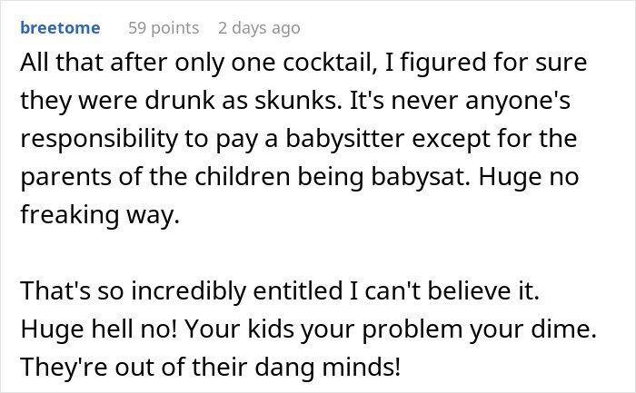 Comment discussing refusal to pay for friends&rsquo; babysitter due to not having kids, highlighting entitlement debate.