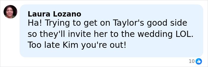 Comment from Laura Lozano about Kim Kardashian and Taylor Swift, sparking suspicion amid Blake Lively text reveal.