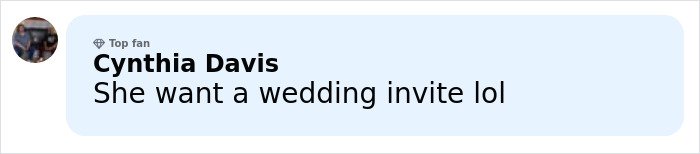 Comment from Cynthia Davis joking about wanting a wedding invite, relating to Kim Kardashian's Taylor Swift comments and Blake Lively text reveal.