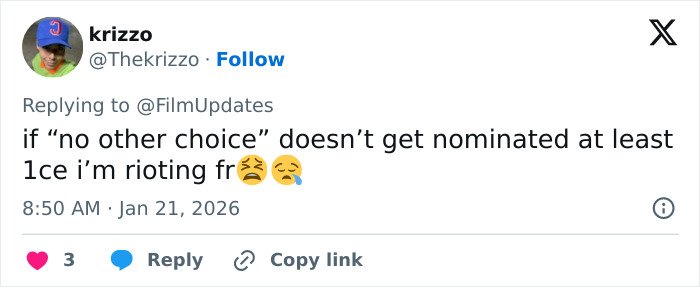 User tweet expressing frustration about a film’s chance of receiving 2026 Oscar nominations in an online post.