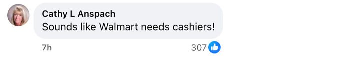 Comment from Cathy L Anspach saying Walmart needs cashiers, shown in a social media post about an assistant principal theft scheme.