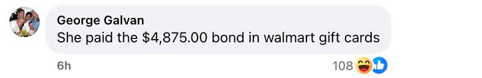 Screenshot of a social media comment mentioning a $4,875 bond paid in Walmart gift cards related to a theft scheme.