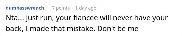 Comment expressing advice to run from a relationship where the mother dictates wedding attire and the groom refuses marriage.