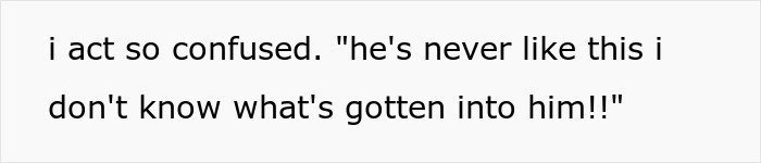 Text image showing a confused person saying they don't know what's gotten into him, relating to MIL runs to the priest and son-in-law’s revenge.