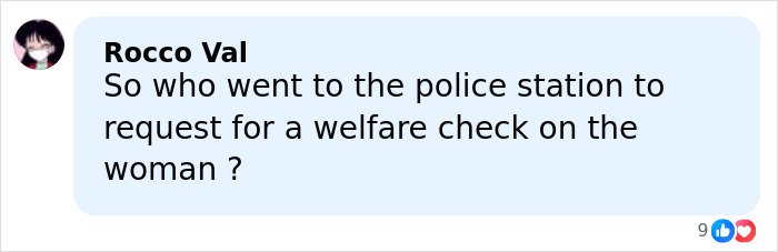Comment by Rocco Val asking about who requested a welfare check on the woman related to teacher’s life ended after affair discovery.