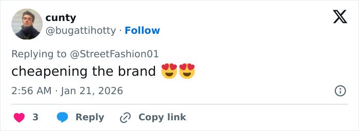Tweet replying to StreetFashion01 with critique on brand cheapening and heart eye emojis in a social media post.