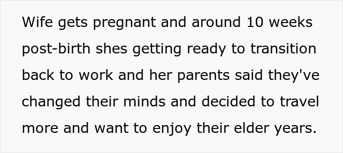 Text about wife postpartum and in-laws refusing to help with childcare, now asking to move in despite earlier refusal.