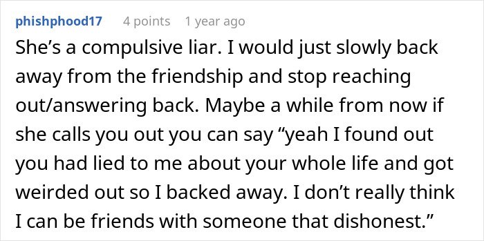 Comment on a forum discussing a woman who decides to lie about her career for 10 years, sharing thoughts on dishonesty and ending friendship.