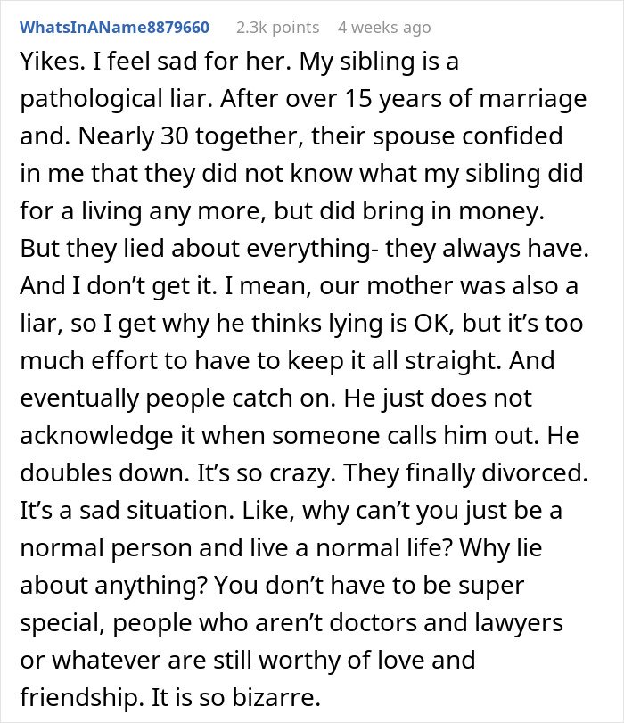 Comment discussing a pathological liar’s decade-long habit of lying about their career and personal life.