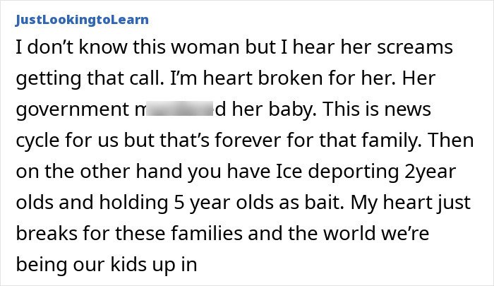 Text post by JustLookingtoLearn expressing heartbreak over government actions affecting families and children shared online.
