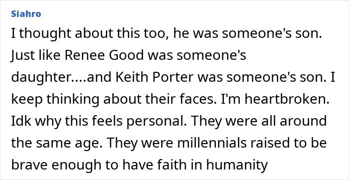 Comment expressing heartbreak over the government not caring about Alex Pretti and others like Renee Good and Keith Porter.