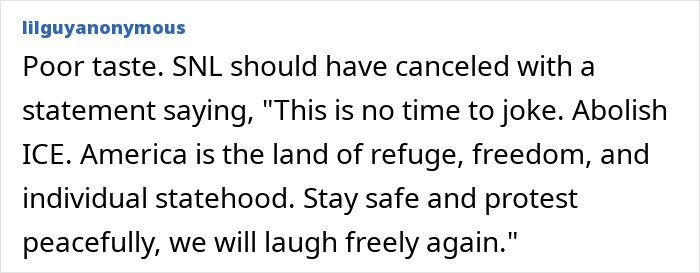 Comment criticizing SNL for joking about ICE, urging peaceful protest and calling for abolishing ICE.