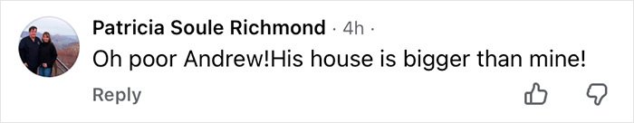 Comment about Prince Andrew’s house size compared to the commenter’s, related to royal eviction and relocation.