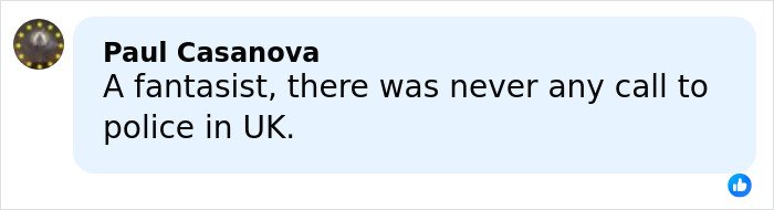 Comment by user Paul Casanova discussing a claim about no police call in the UK related to Sounds Fishy Barron Trump emergency.