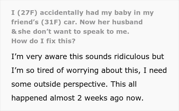Text post describing a woman who gave birth in a friend’s car and now feels confused as they ignore her.