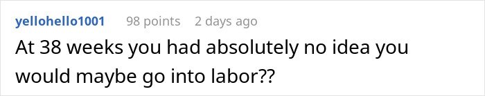 Screenshot of a comment questioning unexpected labor at 38 weeks related to a woman giving birth in friends' car story.