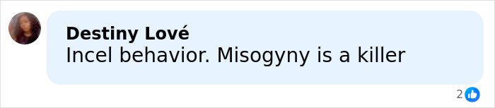 Comment saying Incel behavior and misogyny is a killer in black text on a white background with a blurred user profile photo.