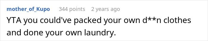 Comment criticizing man trying to blame wife for no slacks on his business trip, internet reacting strongly.